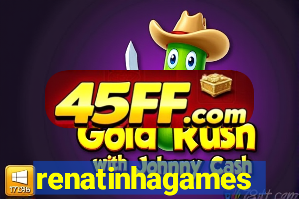 renatinhagames