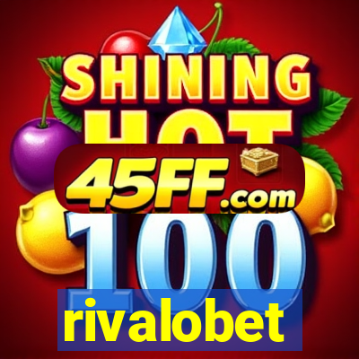 rivalobet