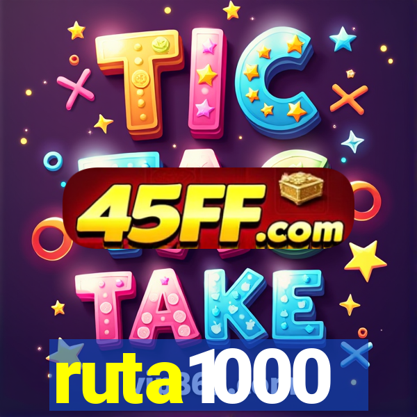ruta1000