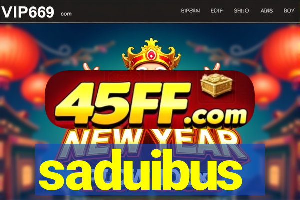 saduibus