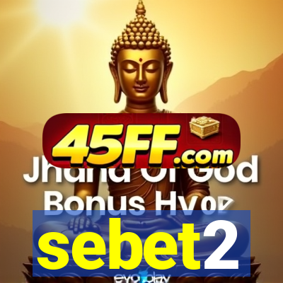 sebet2