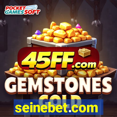 seinebet.com