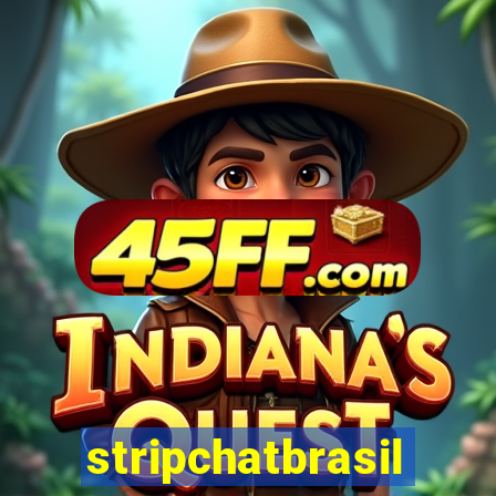 stripchatbrasil