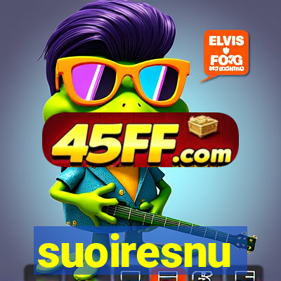 suoiresnu