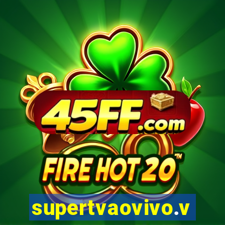 supertvaovivo.vip