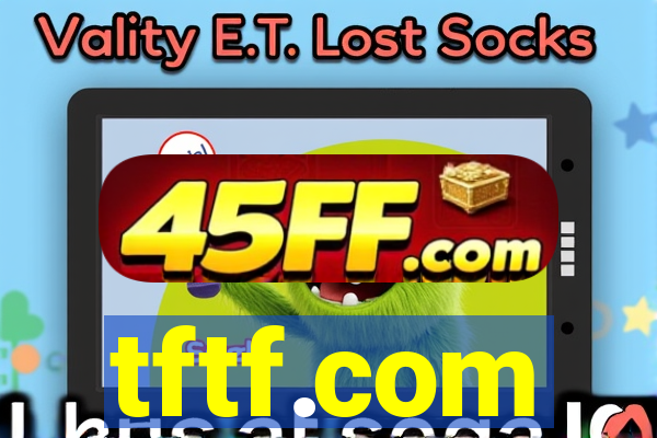 tftf.com