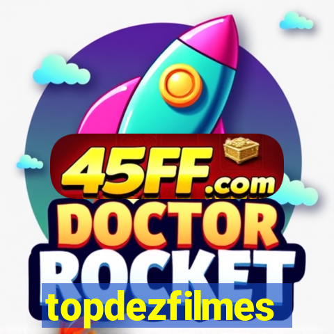 topdezfilmes