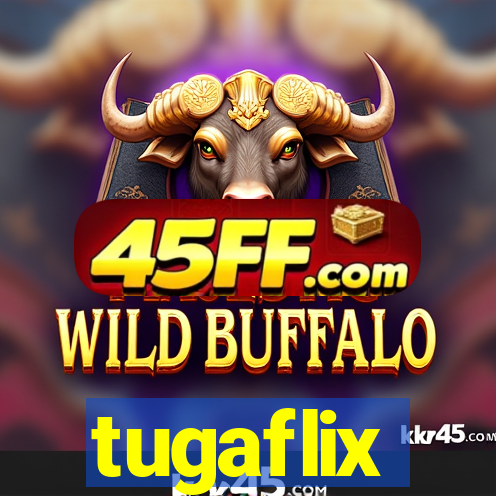 tugaflix