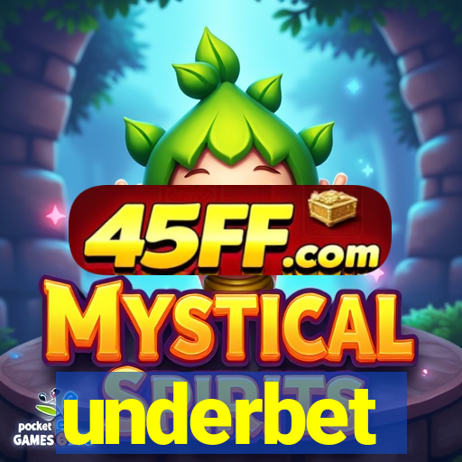 underbet