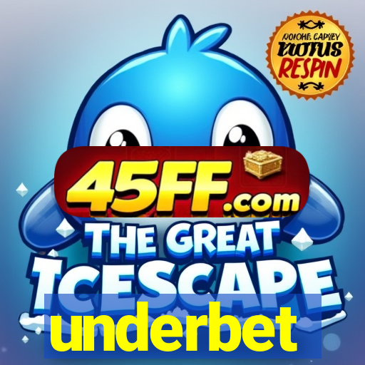 underbet