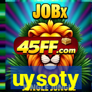 uysoty
