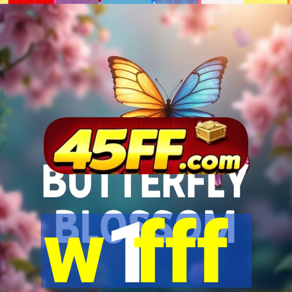 w1fff