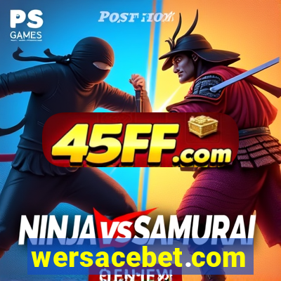 wersacebet.com