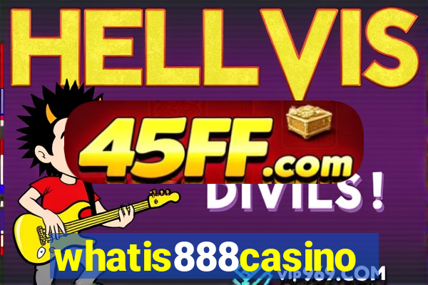 whatis888casino