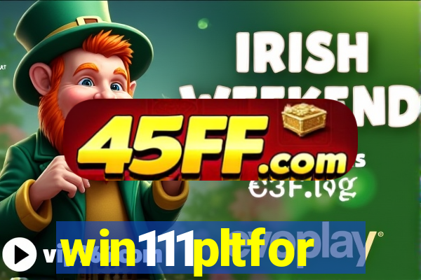 win111pltfor