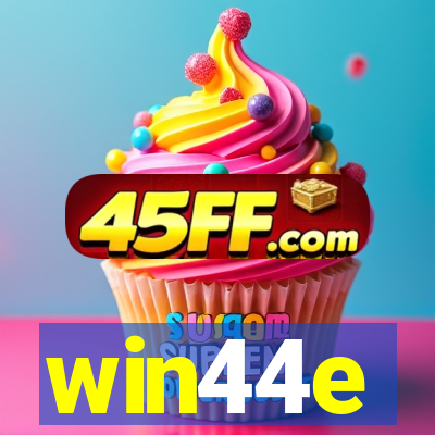 win44e