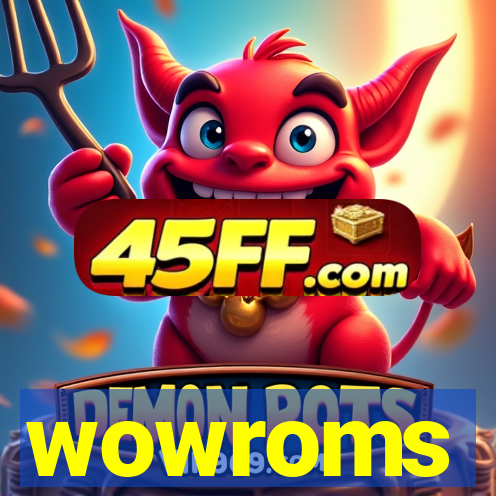 wowroms
